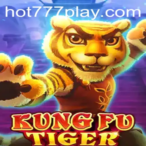 Unleashing the Adventure in KungFuTiger with HOT777
